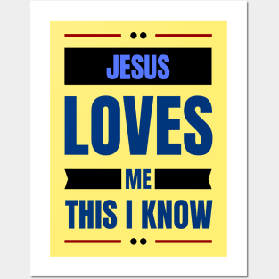 Jesus Loves Me This I Know | Christian Posters and Art